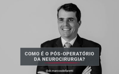 Como é o pós-operatório de uma neurocirurgia?